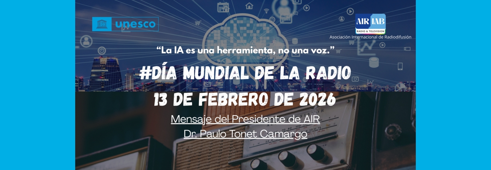 Saludo del Presidente de AIR por el Día Mundial de la Radio